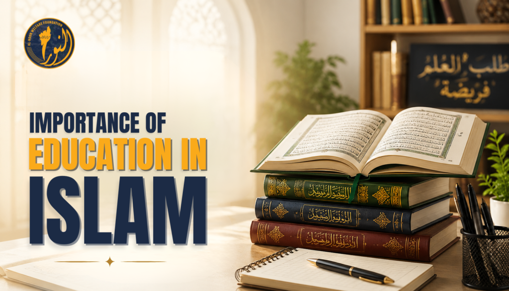 Importance of Education in Islam (Complete Guide)